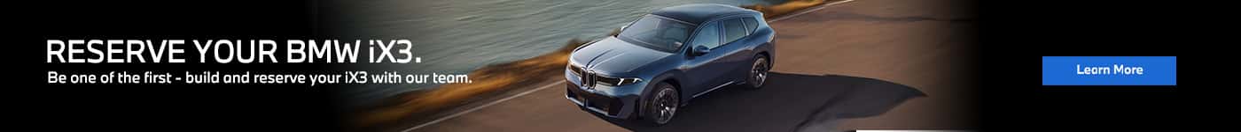 Reserve Your BMW iX3