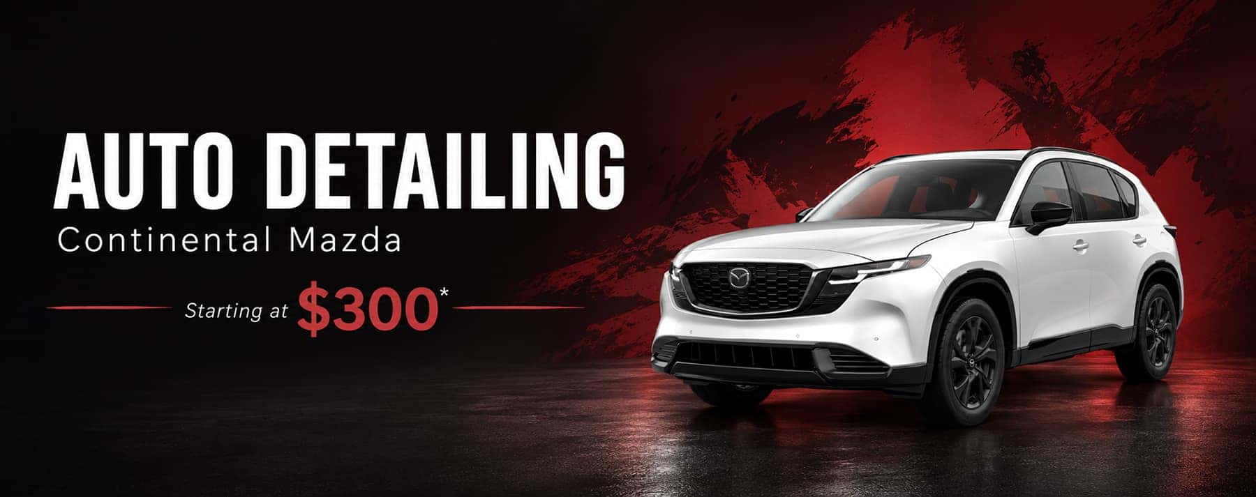 Auto detailing at Continental Mazda, starting at $300