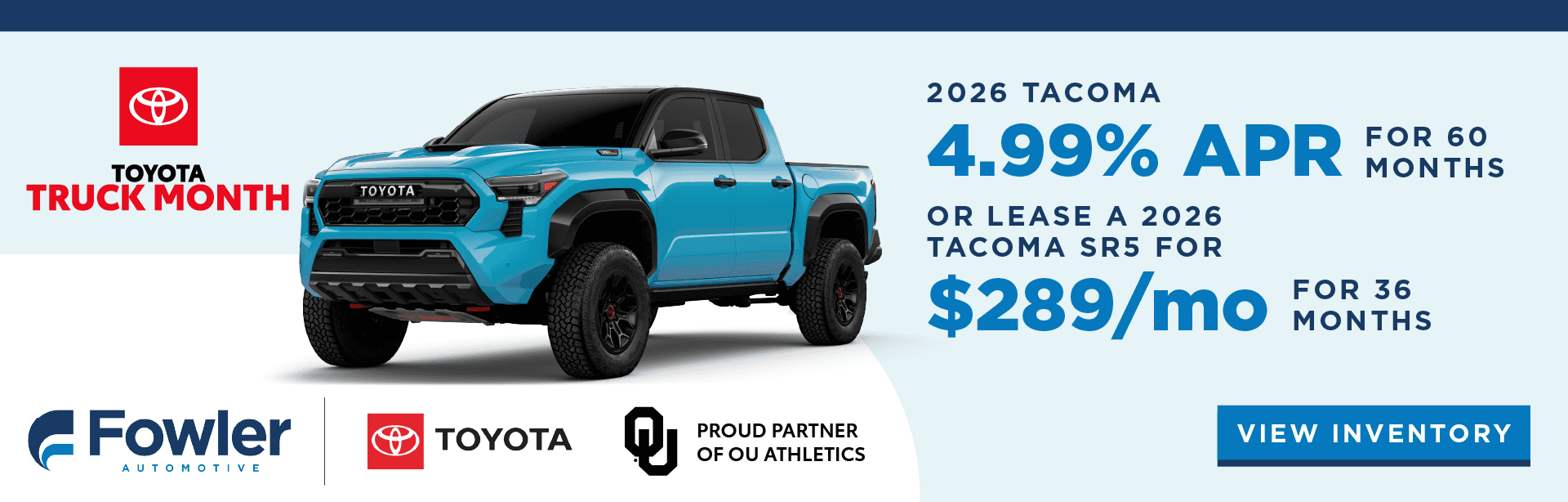 2026 Tacoma 4.99% APR for 60 months or Lease a 2026 Tacoma SR5 for $289/month for 36 months
