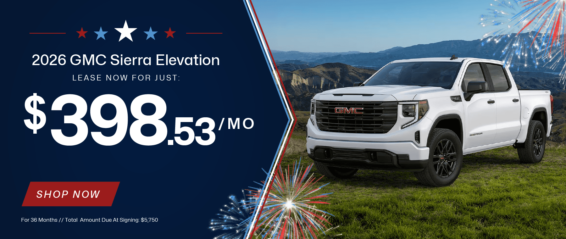 2026 GMC Sierra 1500 Elevation. Stock number #137170. VIN 1GTPUJEK5TZ326167. MSRP $56,395, Sale Price $51,395. Lease for $398.53 per month for 36 months. Down payment $5,750. Amount due at signing $5,750. Security deposit $0. Includes $1500 rebate for everyone, plus a $1500 GMC Lease Loyalty/Conquest for qualified buyers. 66% residual. 10,000 mileage allowance. Offer does not include tax, title, doc fee, or acquisition fee. Three available at this price. Expires 7/31/26.