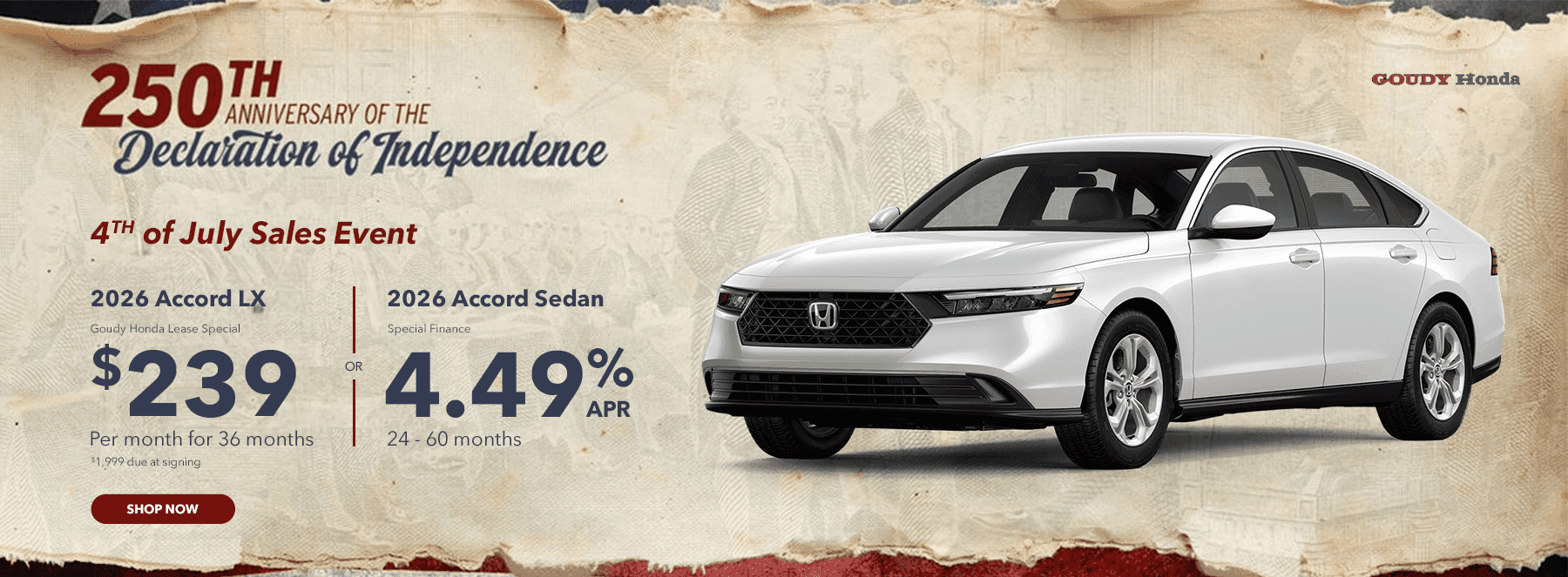 Goudy Honda Lease Special $239/month for 36 months $1,999 due at signing OR 2026 Accord Sedan Special APR 4.49% APR 24-60 months