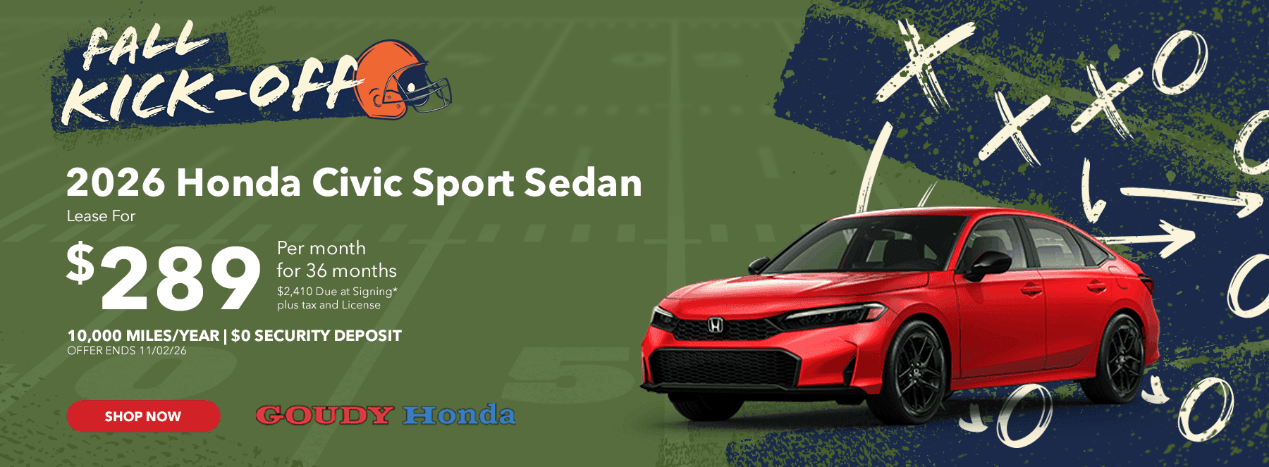 2026 Honda Civic Sport Sedan Lease For $289 Per month for 36 months $2,410 Due at Signing* plus tax and License 10,000 MILES/YEAR | $0 SECURITY DEPOSIT OFFER ENDS 11/02/26