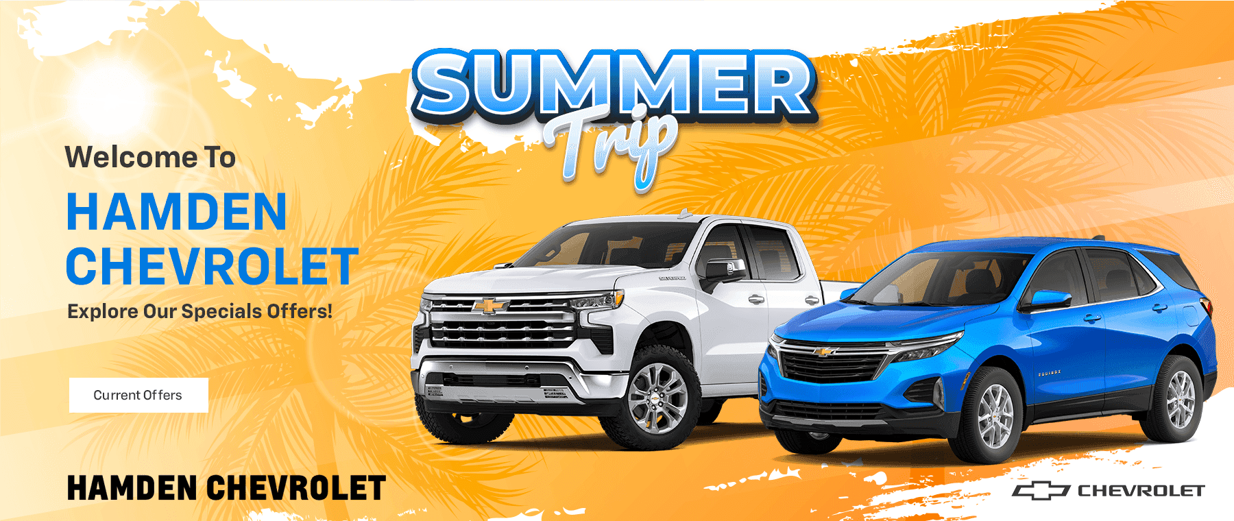 Headline Welcome To Hamden Chevrolet Subtext Explore Our Specials Offers!