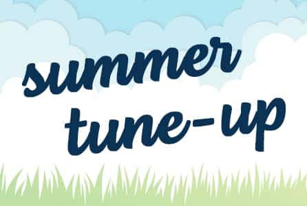 Summer Tune-Up