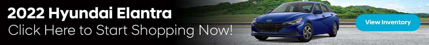 2022 Hyundai Elantra Start Shopping Now!