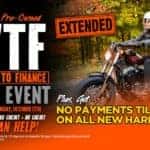 WTF Pre-Owned Sale or No Payments on New Harleys
