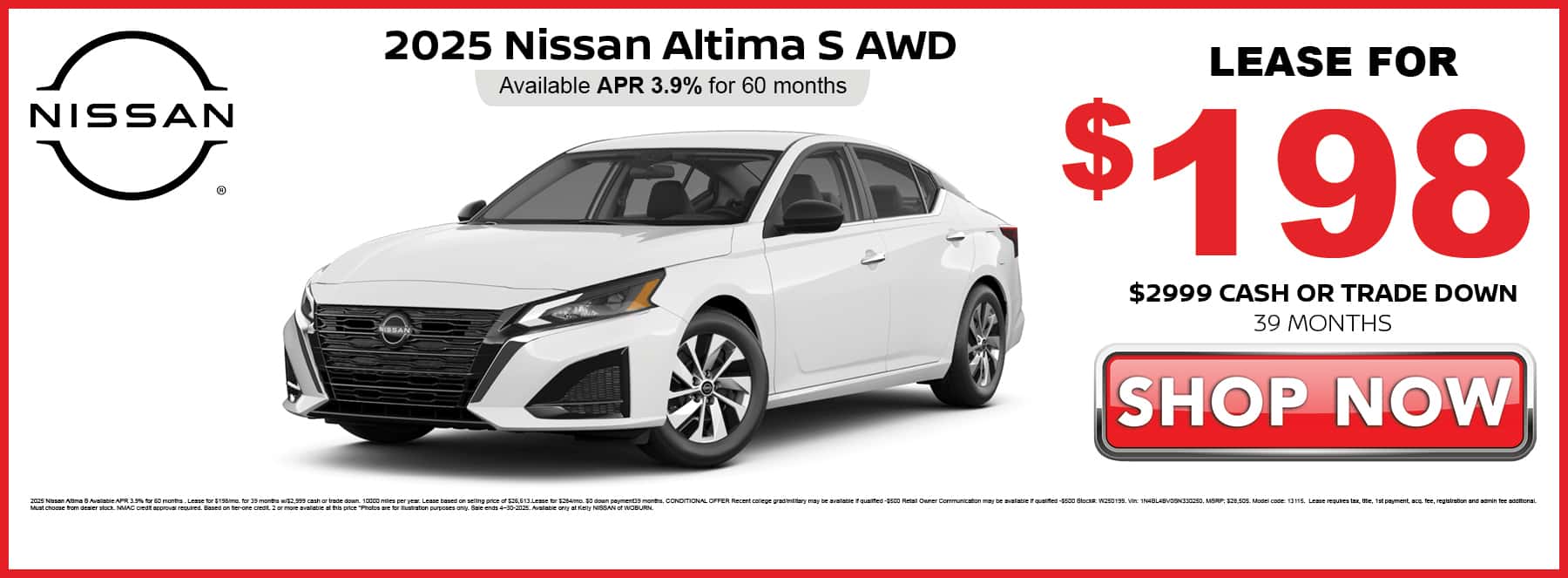 Lease the 2025 Nissan Altima S for $198 per month with $2,999 9cash or trade down for 39 months