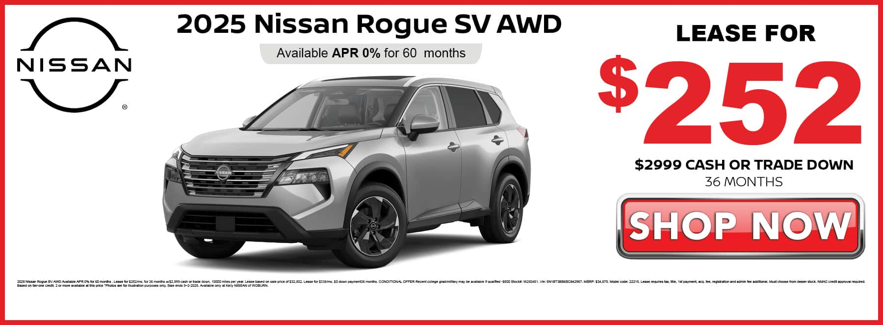 Lease the 2025 Nissan Rogue SV for $252 per month with $2999 cash or trade down for 36 months