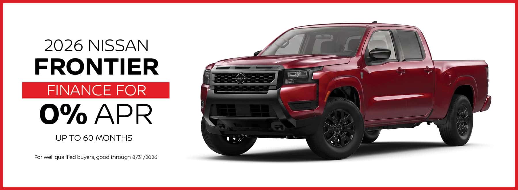 Finance the 2026 Nissan Frontier for 0% APR for up 60 month this August