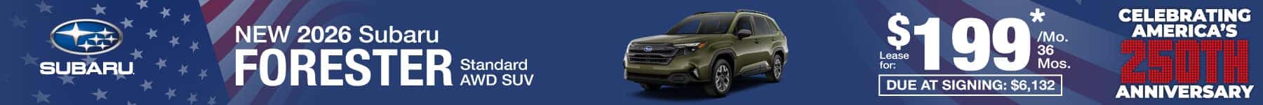 New 2026 Subaru Forester lease for $1999 per month for 36 months with $6,132 due at signing