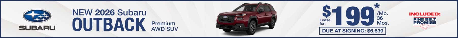 New 2026 Subaru Outback lease for $199 per month for 36 months with $6,639 due at signing