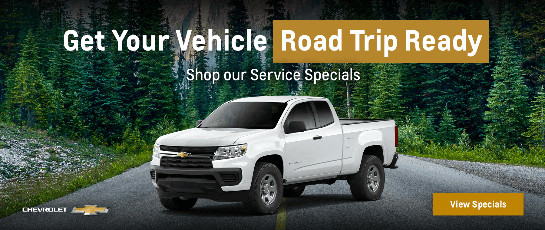 Get your vehicle road trip ready! Shop our Service specials